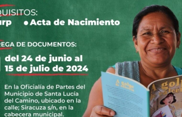 Llega programa de Alfabetización para el Bienestar a Santa Lucía del Camino