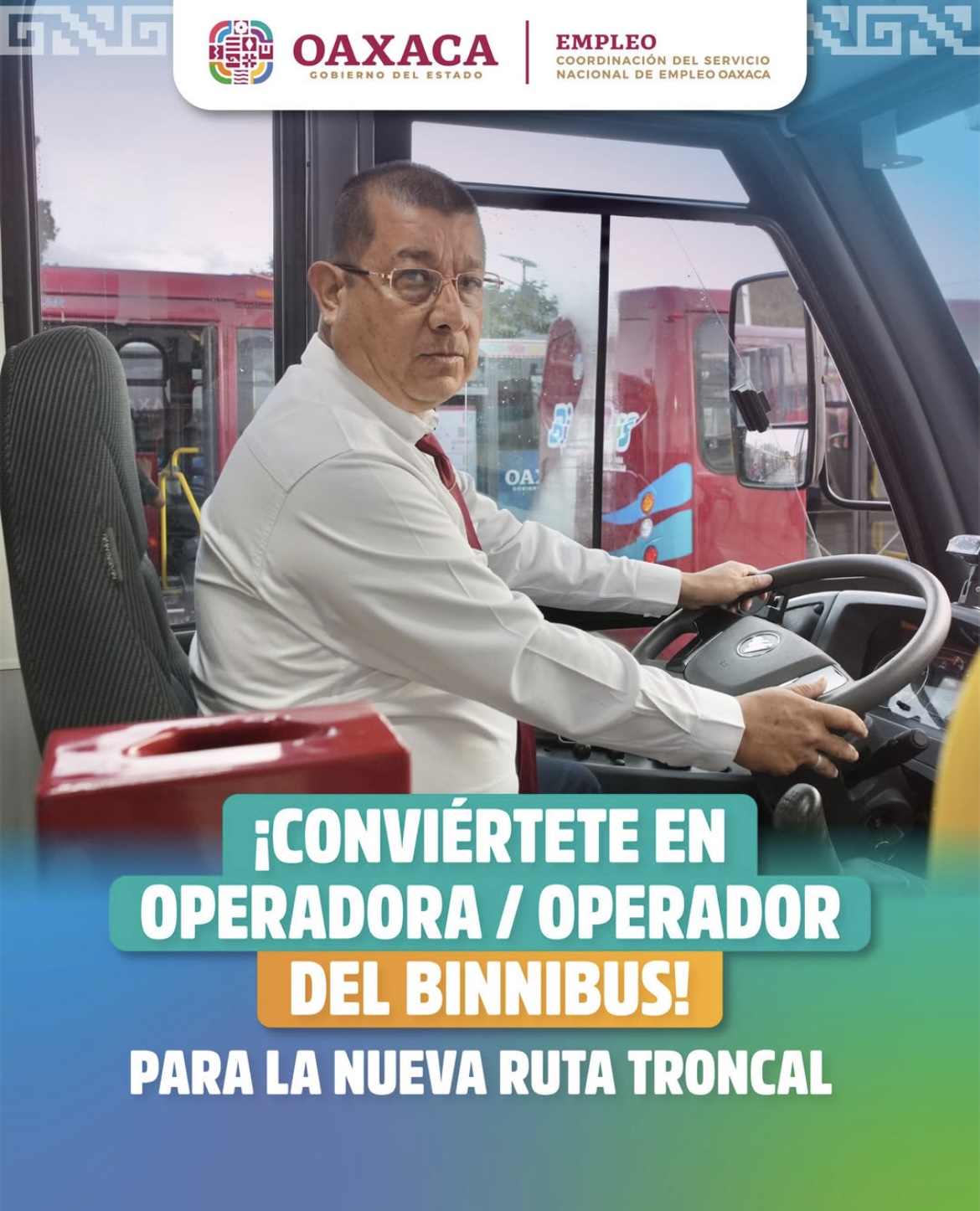 Convoca Gobierno de Oaxaca a choferes que quieran trabajar en una nueva ruta del BinniBus