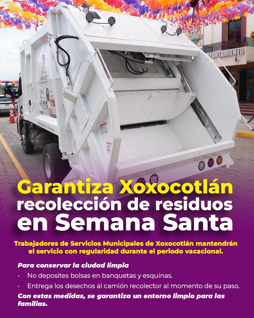 Mantiene Xoxocotlán recolección de basura en Semana Santa