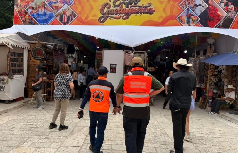 Protección Civil refuerza acciones preventivas durante las Expo Ferias de la Guelaguetza