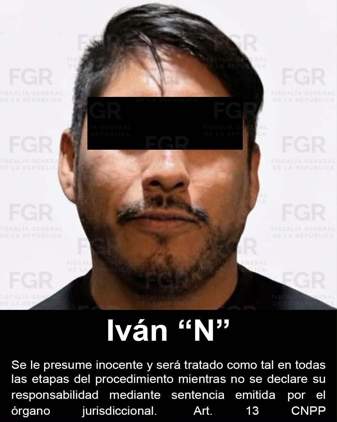  FGR lleva ante la justicia a Iván “N” por presuntos delitos de armas y drogas