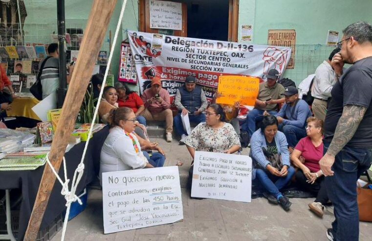 ¡Toman la Sección 22! Docentes reclaman pago de 450 horas pendientes desde 2006